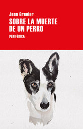 SOBRE LA MUERTE DE UN PERRO - 9788418838279
